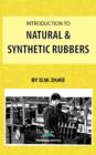 Image for Introduction to Natural and Synthetic Rubbers
