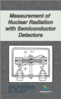 Image for Measurement of Nuclear Radiation with Semiconductor Detectors
