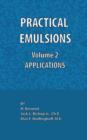 Image for Practical Emulsions, Volume 2, Applications