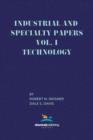 Image for Industrial and Specialty Papers, Volume 1, Technology
