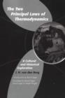 Image for Two principal laws of thermodynamics  : a cultural &amp; historical exploration