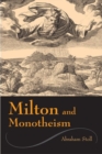 Image for Milton and Monotheism