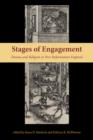 Image for Stages of engagement  : drama and religion in post-Reformation England