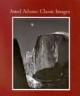 Image for Classic Images Of Ansel Adams