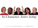 Image for In Character: Actors Acting