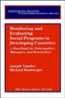 Image for Monitoring and Evaluating Social Programs in Developing Countries : A Handbook for Policymakers, Managers, and Researchers