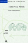 Image for TRADE POLICY REFORM: LESSONS AND IMPLICATIONS (WORLD BANK REGIONAL AND SECTORAL STUDIES)