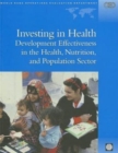 Image for Investing in Health : Development Effectiveness in the Health, Nutrition and Population Sector