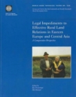 Image for Legal Impediments to Effective Rural Land Relations in Eastern Europe and Central Asia : A Comparative Perspective