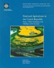 Image for Food and Agriculture in the Czech Republic : From a Velvet Transition to the Challenges of EU Accession