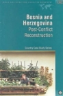 Image for Bosnia and Herzegovina : Post-conflict Reconstruction