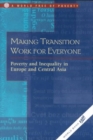 Image for Making Transition Work for Everyone : Poverty and Inequality in Europe and Central Asia