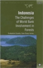 Image for Indonesia : The Challenges of World Bank Involvement in Forests