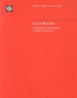 Image for Czech Republic : Completing the Transformation of Banks and Enterprises