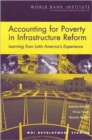 Image for Accounting for Poverty in Infrastructure Reform : Learning from Latin America&#39;s Experience