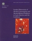 Image for Gender Dimensions of Alcohol Consumption and Alcohol-Related Problems in Latin America and the Caribbean
