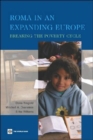 Image for Roma in an expanding Europe  : breaking the poverty cycle