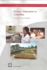 Image for Tertiary Education in Colombia : Paving the Way for Reform
