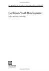 Image for Caribbean Youth Development : Issues and Policy Directions
