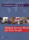 Image for World development report 2004  : making services work for poor people : Making Services Work for Poor People