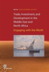Image for Trade Investment and Development in the Middle East and North Africa