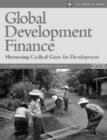 Image for Global development finance  : analysis and statistical appendixVol. 1: The changing face of finance