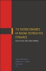 Image for The Microeconomics of Income Distribution Dynamics in East Asia and Latin America