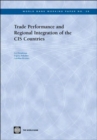 Image for Trade Performance and Regional Integration of the CIS Countries
