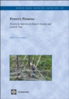 Image for Power&#39;s Promise : Electricity Reforms in Eastern Europe and Central Asia
