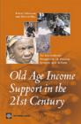 Image for Old-Age Income Support in the 21st Century : An International Perspective on Pension Systems and Reform