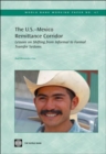 Image for The US-Mexico remittance corridor  : lessons on shifting from informal to formal transfer systems