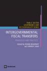 Image for Intergovernmental Fiscal Transfers : Principles and Practice