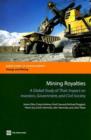 Image for Mining royalties  : a global study of their impact on investors, government, and civil society