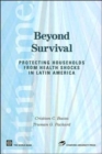 Image for Beyond Survival : Protecting Households from Health Shocks in Latin America