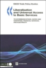 Image for Liberalization and Universal Access to Basic Services : Telecommunications, Water and Sanitation, Financial Services, and Electricity