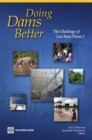 Image for Doing dams better  : the challenge of Lao Nam Theun 2