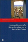 Image for Papua New Guinea  : strategic directions for human development