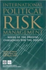 Image for International Political Risk Management, Volume 4