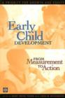 Image for Early Child Development from Measurement to Action : A Priority for Growth and Equity