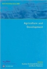 Image for Agriculture and Development : Berlin Workshop Series 2008