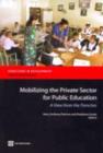 Image for Mobilizing the Private Sector for Public Education : A View from the Trenches