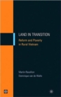 Image for Land in transition  : welfare impacts of Agrarian reforms in Vietnam