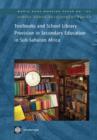 Image for Textbooks and School Library Provision in Secondary Education in Sub-Saharan Africa