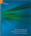 Image for The growth report  : strategies for sustained growth and inclusive development