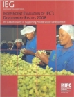 Image for Independent Evaluation of IFC&#39;s Development Results 2008