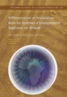 Image for DIFFERENCIATION ET ARTICULATION DANS LES SYSTEMES D&#39;ENSEIGNEMENT SUPERIEUR EN AFRIQUE (IN FRENCH)