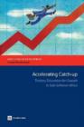 Image for Accelerating Catch-up : Tertiary Education for Growth in Sub-Saharan Africa