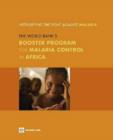 Image for Intensifying the Fight Against Malaria : The World Bank&#39;s Booster Program for Malaria Control in Africa