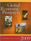 Image for Global Economic Prospects 2009 : Commodities at the Crossroads