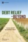 Image for Debt Relief and Beyond